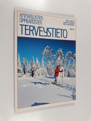 Erkki Leikas : Ammatillisten oppilaitosten terveystieto