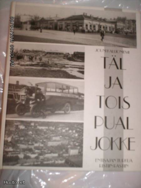 Kallioniemi: Täl ja tois pual jokke ENTISAJAN TURKUA *Sis.pk