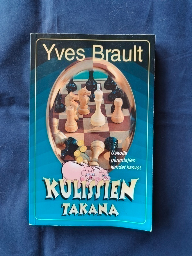 Brault,Yves: Kulissien takana