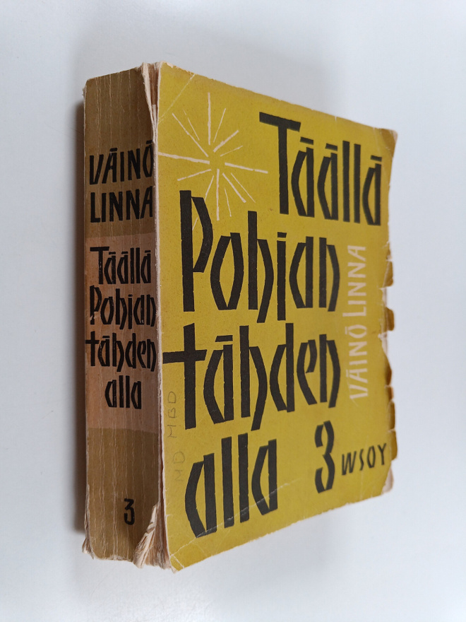 Väinö Linna : Täällä Pohjantähden alla 3