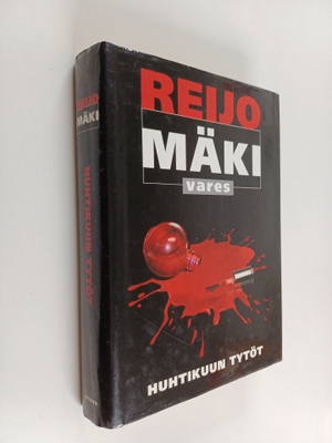 Reijo Mäki : Huhtikuun tytöt