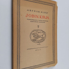 Arthur Hjelt : Jobin kirja : vuosituhansia vanha runoelma... - pikkukuva 1