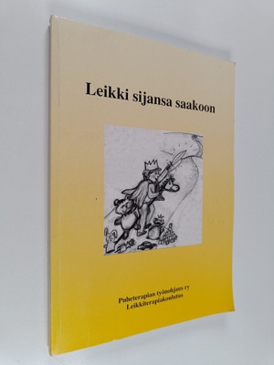 Leikki sijansa saakoon : puheterapeuttien leikkiterapiako...