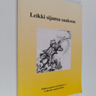 Leikki sijansa saakoon : puheterapeuttien leikkiterapiako... - pikkukuva 1