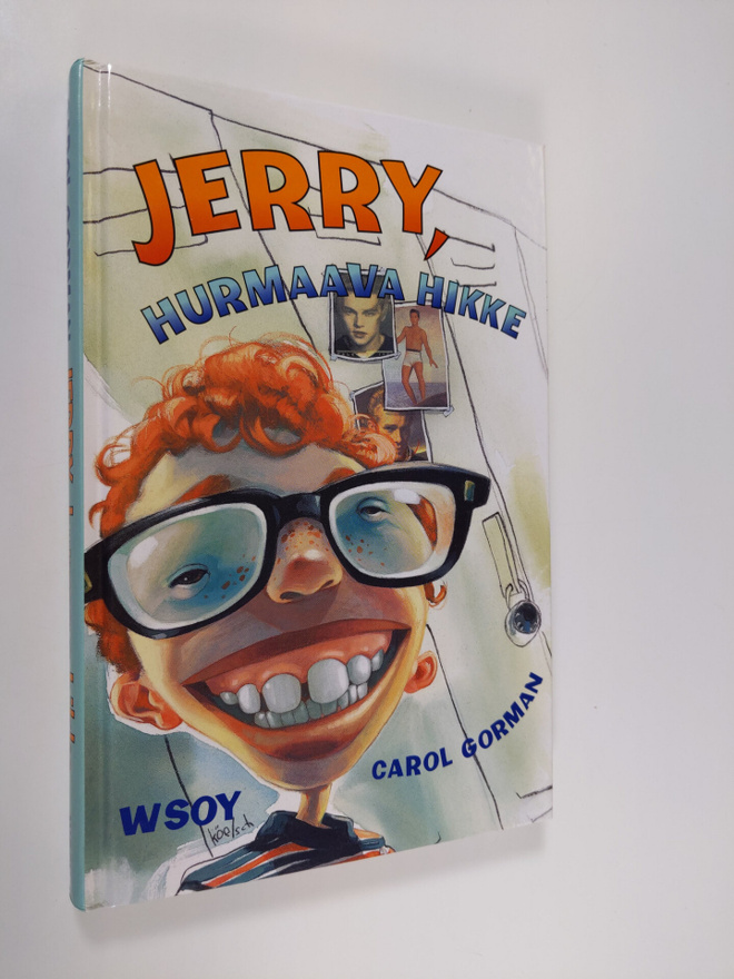 Carol Gorman : Jerry, hurmaava hikke