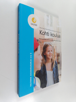 Robert Palmer ym. : Kohti koulua : hemmasittare-malli kou...
