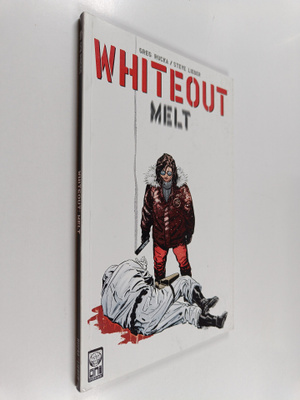 Greg Rucka ym. : Whiteout - Melt