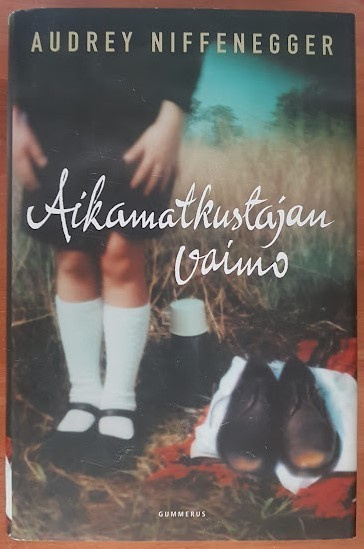 Audrey Niffenegger: Aikamatkustajan vaimo