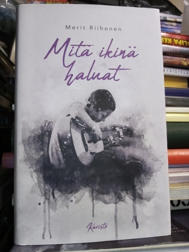 Merit Riihonen :  Mitä ikinä haluat ( SIS POSTIKULU)