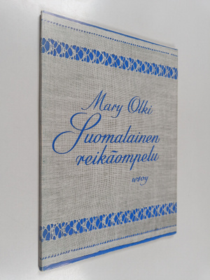 Mary Olki : Suomalainen reikäompelu