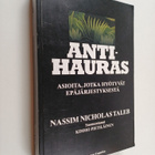 Nassim Nicholas Taleb : Antihauras : asioita, jotka hyöty... - pikkukuva 1