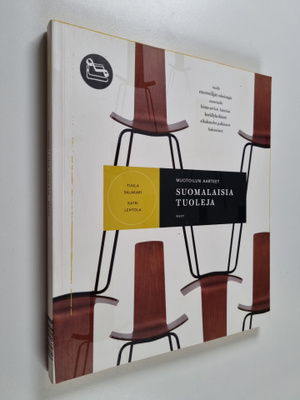 Tuula Salakari : Suomalaisia tuoleja