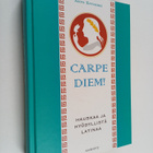 Arto Kivimäki : Carpe diem! : hauskaa ja hyödyllistä latinaa - pikkukuva 1