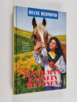 Diane Redmond : Maailman kaunein hevonen