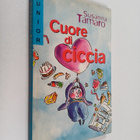 Susanna Tamaro : Cuore di ciccia - pikkukuva 1