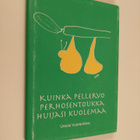 Ursula Vuorenlinna : Kuinka Pellervo perhosentoukka huija... - pikkukuva 1