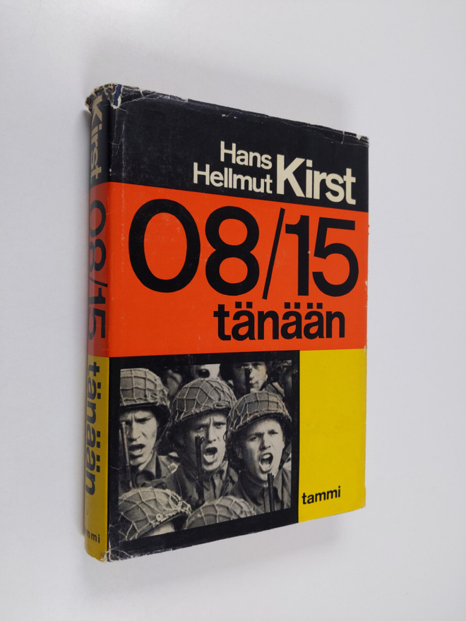 Hans Helmut Kirst : 08/15 tänään