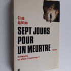 Clive Egleton : Sept jours pour un meurtre - pikkukuva 1