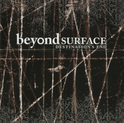 Beyond Surface - Destinations End (CD)