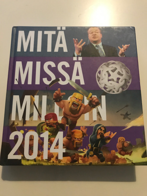 Mitä missä milloin 2014