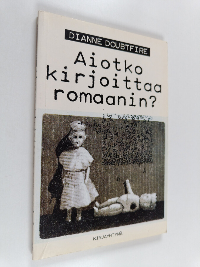 Dianne Doubtfire : Aiotko kirjoittaa romaanin?