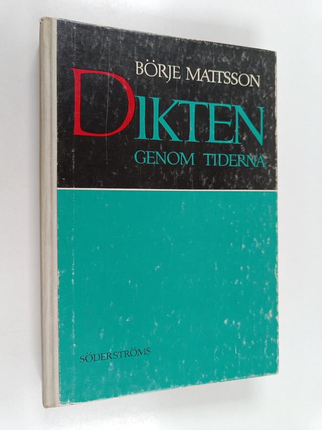Börje Mattsson : Dikten genom tiderna