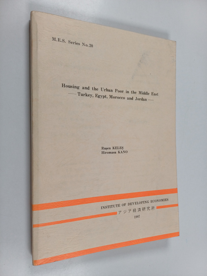 Rusen Keles ym. : Housing and the Urban Poor in the Middl...