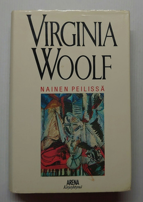 Virginia Woolf - Nainen peilissä