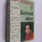 Nina Berberova : Kursivointi minun : omaelämäkerta - pikkukuva 1