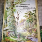JUHANI HONKANEN : METSÄMAIDEN MENNINKÄISET ( SIGNEERATTU) - pikkukuva 1