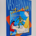 Pekka A. Manninen : Vastarinnan välineistö : sarjakuvahar... - pikkukuva 1