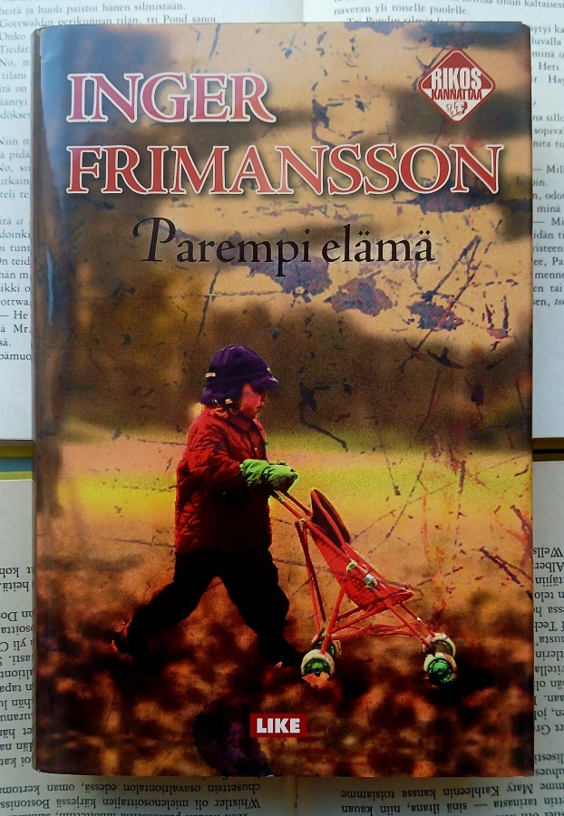 Inger Frimansson - Parempi elämä (sid.)