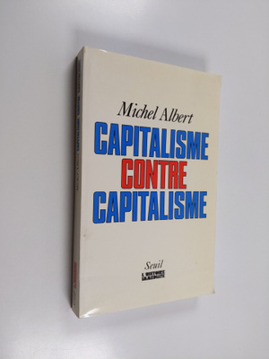 Michael Albert : Capitalisme contre capitalisme