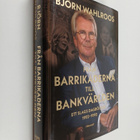 Björn Wahlroos : Från barrikaderna till bankvärlden - pikkukuva 1