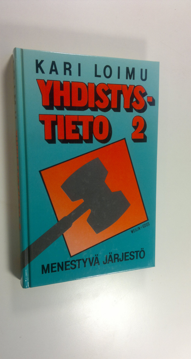Kari Loimu : Yhdistystieto 2, Menestyvä järjestö