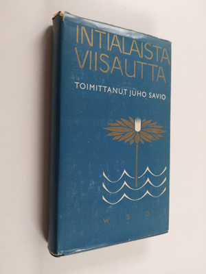 Juho (toim.) Savio : Intialaista viisautta