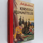 Antti Henttonen : Korvessa kummittelee (signeerattu, teki... - pikkukuva 1