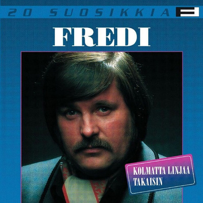 Fredi - Kolmatta Linjaa Takaisin (CD) EX!! 20 Suosikkia