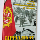 LIPPULINNAT Juhla- vappu- ja mielenosoituskulkueita yli 100v - pikkukuva 1
