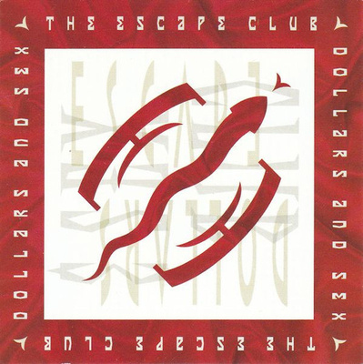 The Escape Club - Dollars And Sex (CD) VG+!!