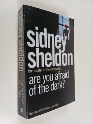 Sidney Sheldon : Are you afraid of the dark?