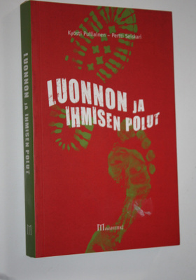 Kyösti Pulliainen : Luonnon ja ihmisen polut