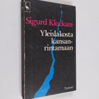 Sigurd Klockare : Yleislakosta kansanrintamaan - pikkukuva 1