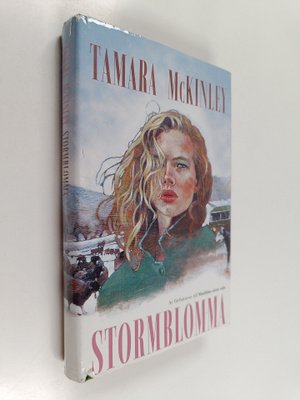 Tamara McKinley : Stormblomma