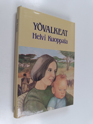 Helvi Kuoppala : Yövalkeat