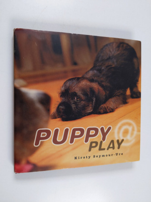 Kirsty Seymour-Ure : Puppy @ Play