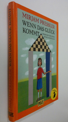 Mirjam Pressler : Wenn das gluck kommt