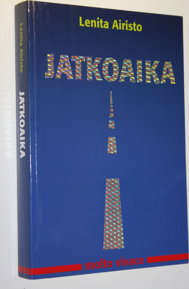 Lenita Airisto : Jatkoaika : molto vivace