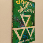 Asko A. Kariluoto : Jehova vai Jeesus : Jehovan todistaji... - pikkukuva 1