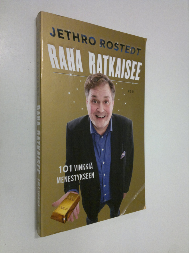Jethro Rostedt : Raha ratkaisee